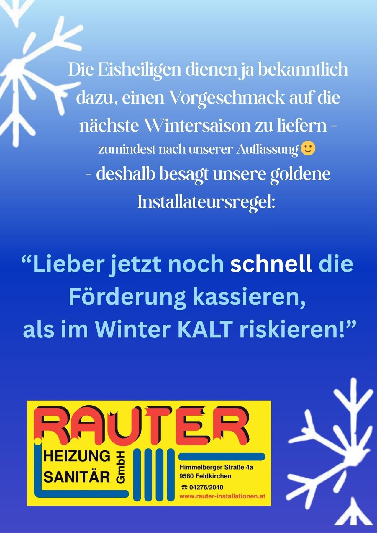 An advertisement for Rauter Heating in German encourages paying the fee now for winter preparations, avoiding the risk of cold in winter. It features a golden rule, snowflakes, and the Rauter logo.