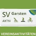 Plakat mit SV Garsten Aktiv Logo. Aktivitäten umfassen Sportgymnastik jeden Donnerstag um 19:00 Uhr (September bis April), Sommer-Radtouren und Wanderungen, die Gemeinschaft fördern.