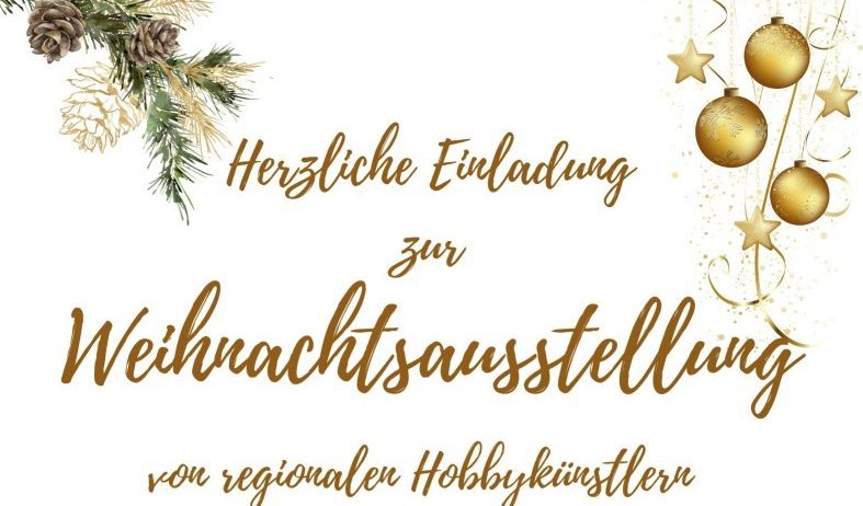 Christmas display invitation featuring pine cones, leaves, and ornaments. The text reads 'Herzliche Einladung zur Weihnachtsausstellung von regionalen Hobbykünstlern'. The design includes decorative elements like stars and ribbons.