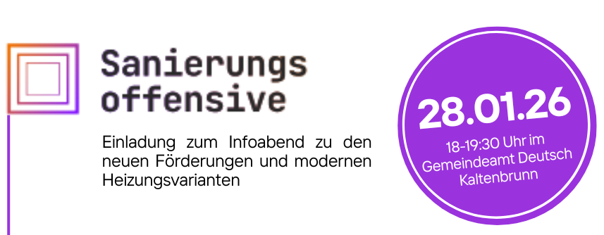 Das Bild zeigt eine Einladung zur Veranstaltung Sanierungs offensive am 28.01.2026 mit einem lilafarbenen Kreis, Datum und Zeit 18-19:30, im Gemeindeamt Deutsch Kaltenbrunn.
