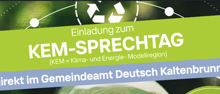 Einladung zum KEN-Sprechtag (KEN = Klima- und Energie-Modellregion) direkt im Gemeindeamt Kaltenbrunn.