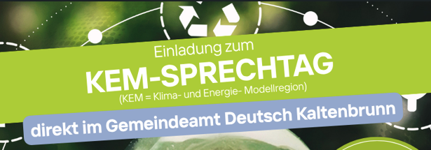 Einladung zum KEN-Sprechtag (KEN = Klima- und Energie-Modellregion) direkt im Gemeindeamt Kaltenbrunn.