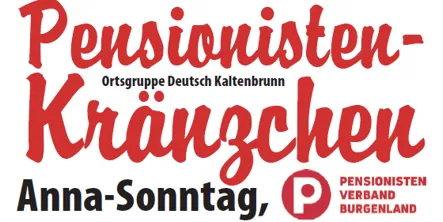 Ein Plakat für die Pensionisten-Krainzchen Ortsgruppe, mit dem Gruppennamen in fetten roten Buchstaben und der Anna-Sonntag-Veranstaltung darunter in kleinerem Text. Das Logo der Gruppe, ein rotes 'P', ist ebenfalls enthalten.