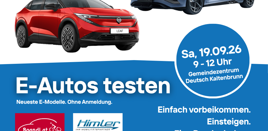 Ein Werbeplakat für eine Testfahrt-Veranstaltung von Elektroautos am 19.09.26 von 9-12 Uhr im Gemeindezentrum Deutsch Kaltenbrunn. Es zeigt zwei Elektroautos, einen roten Nissan Leaf und einen blauen BYD Seal, mit Logos verschiedener Organisationen.