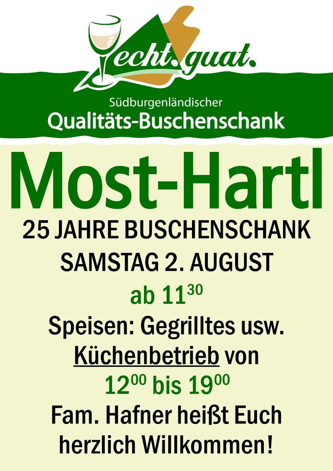 Werbeanzeige für Most-Hartl zum 25-jährigen Jubiläum ihrer Buschenschank. Veranstaltung am Samstag, 2. August, Beginn um 11:30 Uhr. Speisen: Gegrilltes usw. Küchenbetrieb von 12 Uhr bis 19 Uhr.