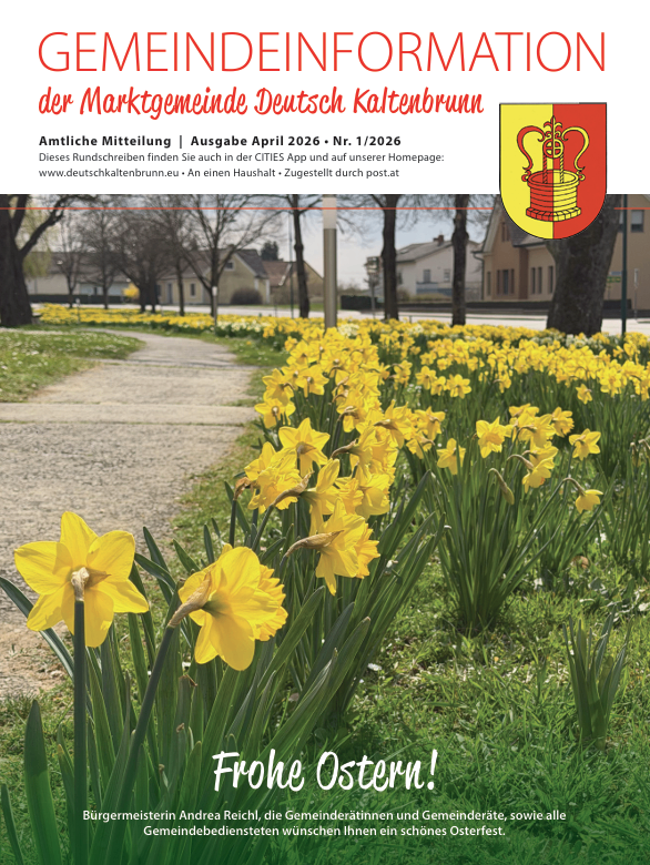Plakat mit einem gelben Narzissenfeld, es steht 'Frohe Ostern!' und ein Gemeindesiegel. Es ist die offizielle Gemeindeinformation der Marktgemeinde Deutsch Kaltenbrunn.