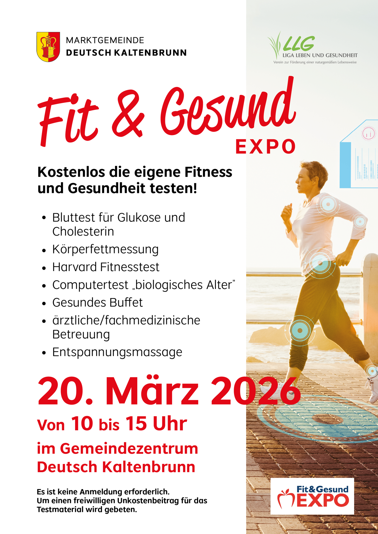 Fit & Gesund Expo. Kostenlose Fitness- und Gesundheitstests, einschließlich Bluttests, Körpermessungen, Harvard Fitness Test und gesundes Buffet. Ärztliche Beratung und Entspannungsmassage. 20. März 2026, 10-15 Uhr im Gemeindezentrum.