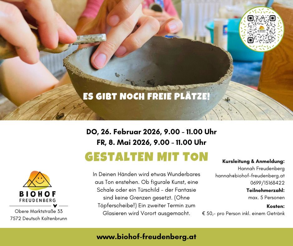 A flyer for a pottery workshop at Biohof Freudenberg. It features a hand shaping clay with a message that there are still free spots. The workshop is scheduled for February 26 and May 8, 2026, from 9:00 to 11:00 AM.