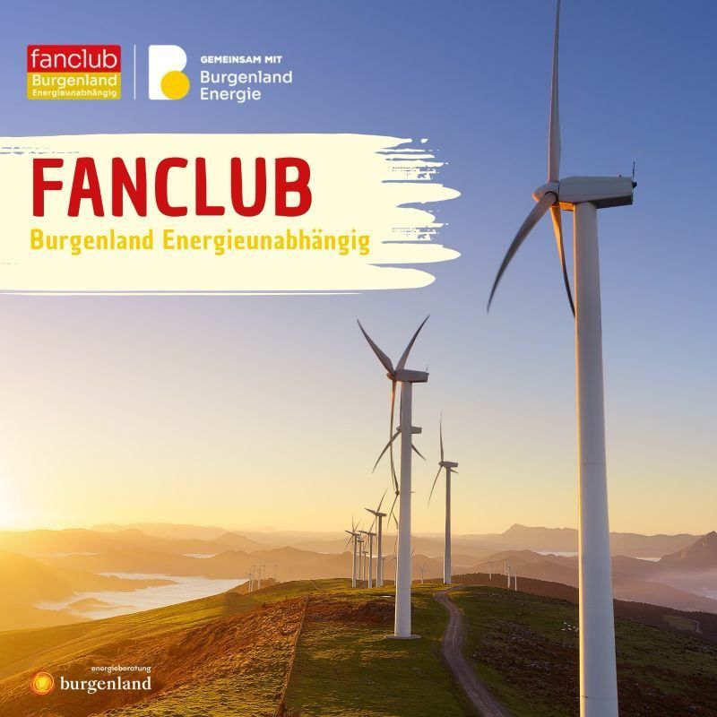 An image featuring a group of wind turbines on a hillside under a sunset sky, promoting the FACLUBURGENLAND Energieunabhängig initiative.