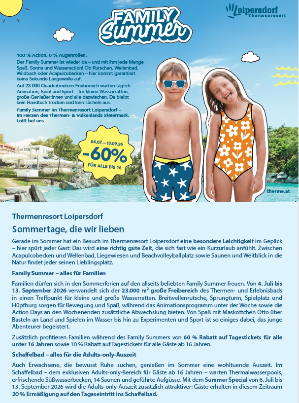 Family Summer - everything for families. Families can enjoy the popular Family Summer from July 4th to September 13th, 2026. Themed resort Loipersdorf offers a variety of attractions for young and old.