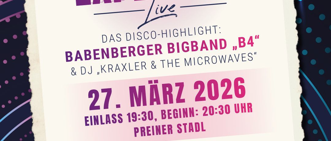 Plakat für 'Dancefloor Explosion Live' mit Babenberger Bigband B4 und DJ Kraxler. Veranstaltung am 27. März 2026. Beginn 20:30, Einlass 19:30. Ticketpreise: VVK 25, AK 29, unter 18 15, AK 19. Tickets im Resort-Büro erhältlich.