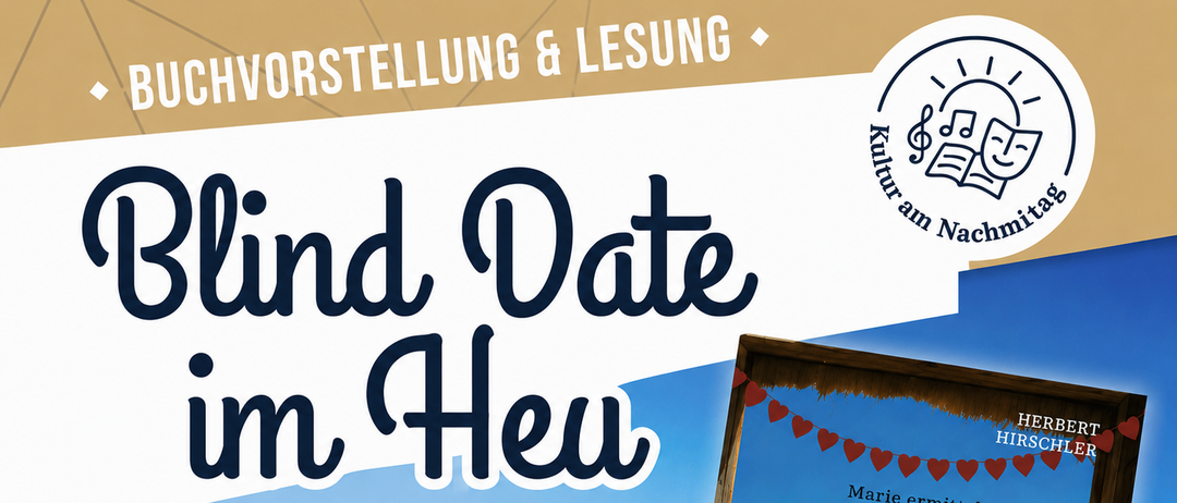 Poster for a book reading and presentation of Blind Date by Herbert Hirschler. The cover shows mountains and a book with red hearts.