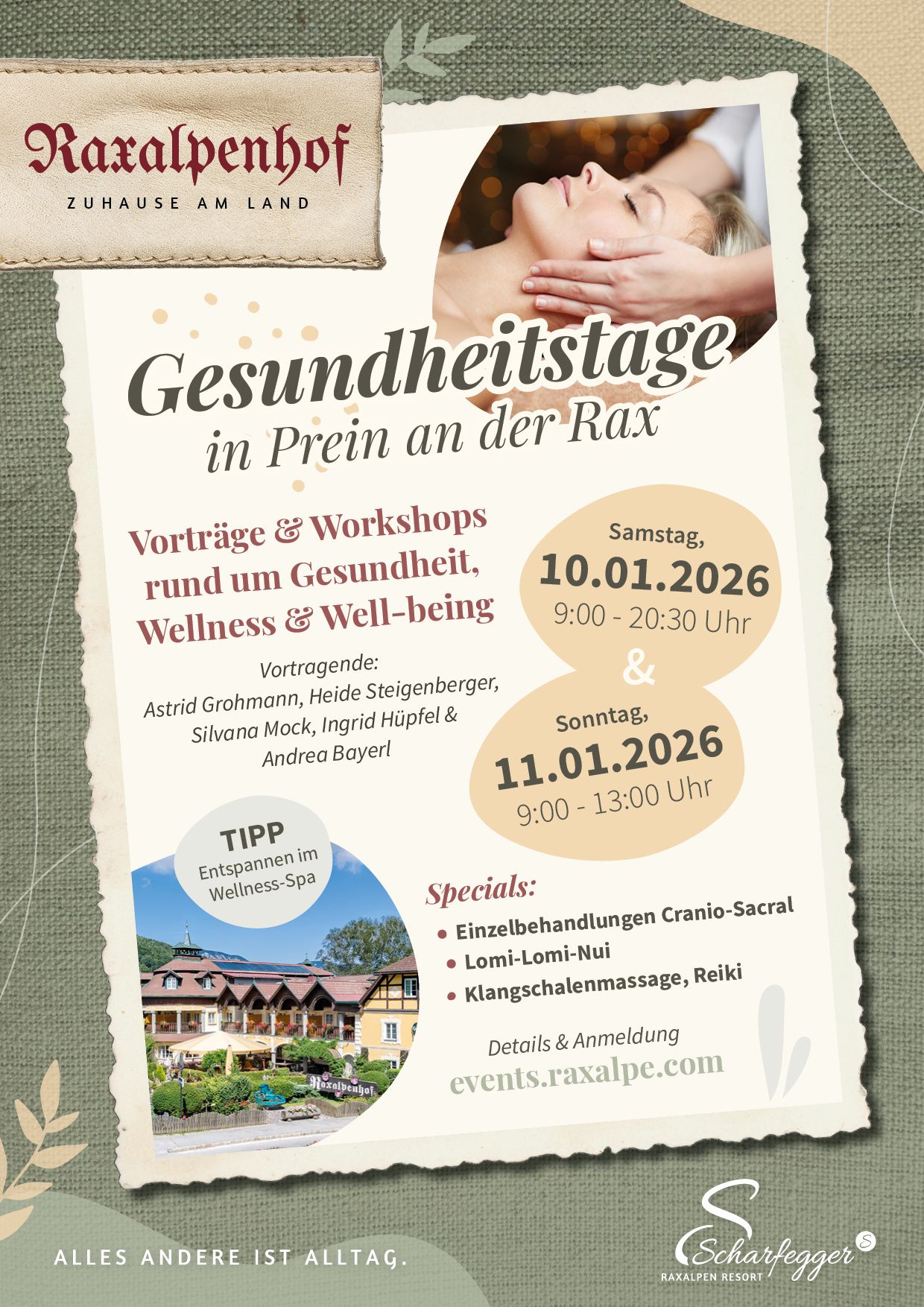 Gesundheitstage in Prein an der Rax. Vorträge und Workshops rund um Gesundheit, Wellness und Wohlbefinden. Termine: Sa 10.01.2026, 9:00-20:30 und So 11.01.2026, 9:00-13:00. Referenten: Astrid Grohmann, Heide Steigenberger, Silvana Mock, Ingrid Hüpfel, Andrea Bayer. Specials: Cranio-Sacral, Lomilomi-Nuia, Klangschalenmassage, Reiki.