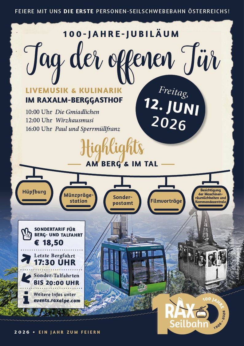 Open Day at the Raxalm-Berggasthof. Friday, June 12, 2026. Live music and culinary delights. Highlights include the mountain station, Sonderpostamt, film screenings, and a visit to the command center. Special fare for the mountain and valley ride. Last ride at 5:30 PM. Sonder-Talfahrten until 8:00 PM.