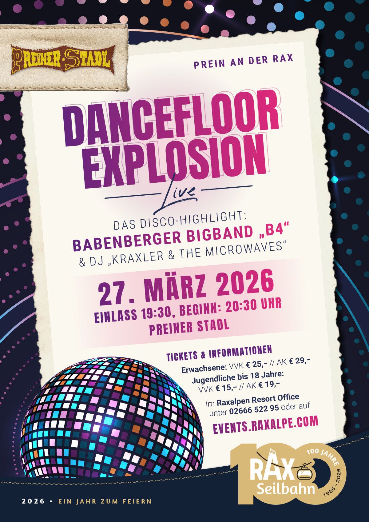 Poster for Dancefloor Explosion Live event. Features Babenberger Bigband B4 and DJ Kraxler with The Microwaves. Date: March 27, 2026. Doors open at 7:30 PM, event starts at 8:30 PM. Ticket prices: VVK 25, AK 29, youth up to 18 years: VVK 15, AK 19. Tickets available at Raxalpen Resort Office.