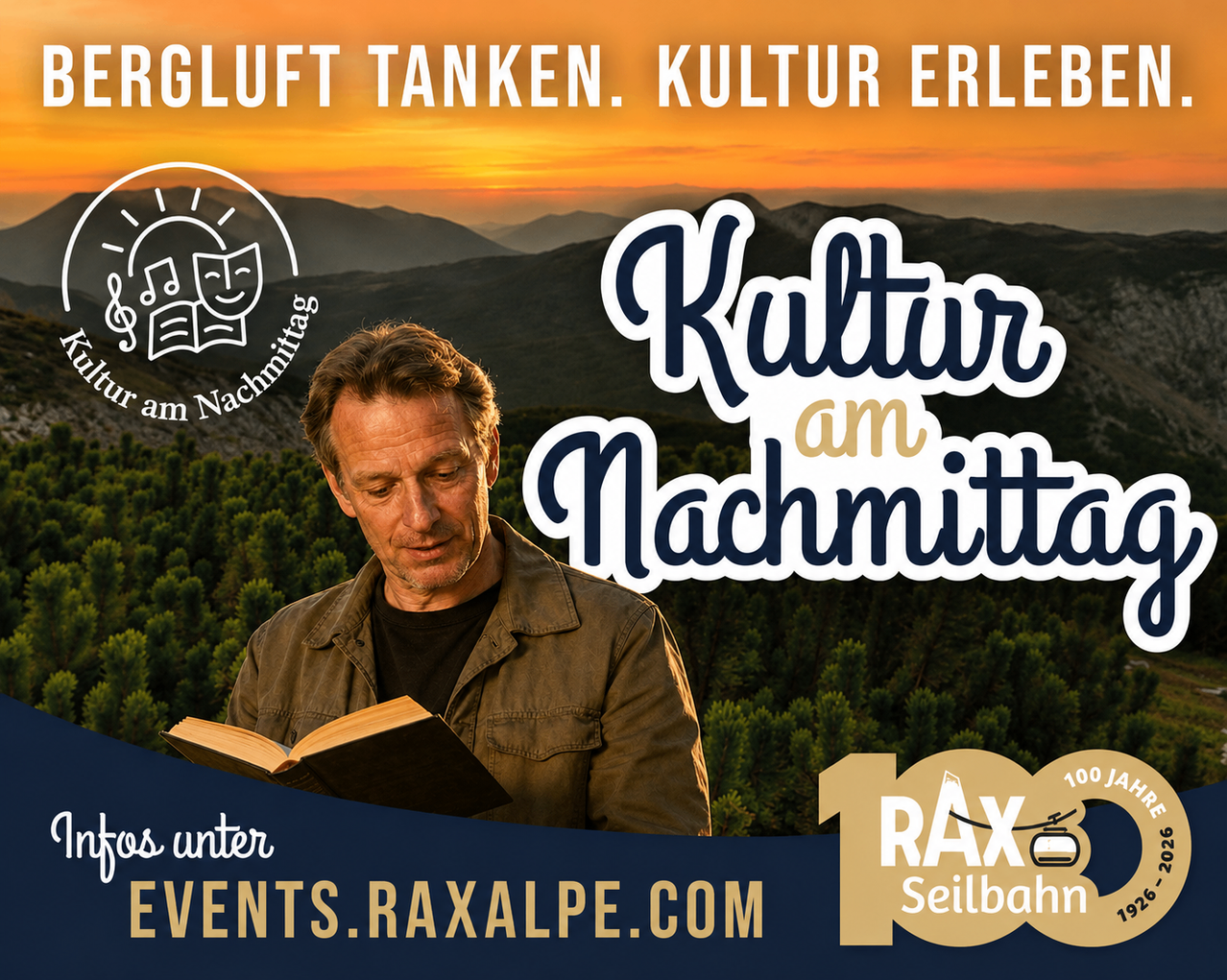 Mann liest Buch vor Bergkulisse mit Text "Kultur am Nachmittag" und Rax Seilbahn Logo