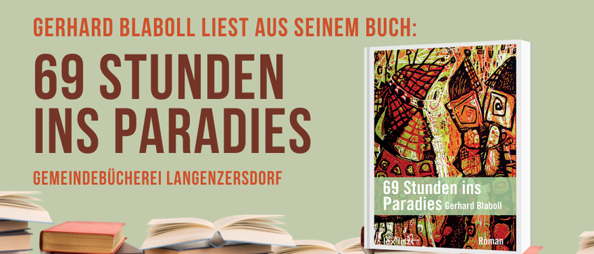 Werbeanzeige für eine Lesung mit Gerhard Blaboll, der aus seinem Buch '69 Stunden im Paradies' in der Langenzersdorfer Gemeindebücherei liest.