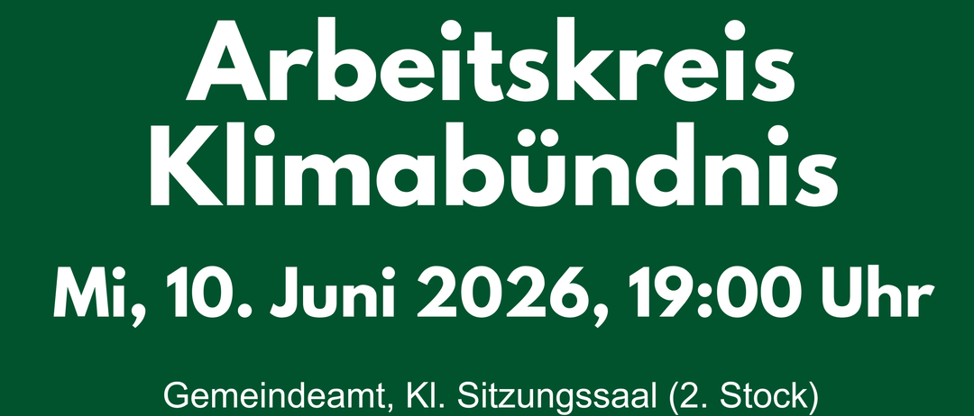 Gest alten wir gemeinsam die Zukunft mit Klimabündnis Langenzensdorf. Interessieren Sie sich für Klimaschutz, Nachhaltigkeit und ein lebenswertes Langenzensdorf? Dann bringen Sie Ihre Ideen ein und werden Sie Teil unseres Arbeitskreises! Treffen im Gemeindeamt, Kl. Sitzungssaal, Hauptplatz 10, 2103 Langenzensdorf, Mi, 10. Juni 2026, 19:00 Uhr