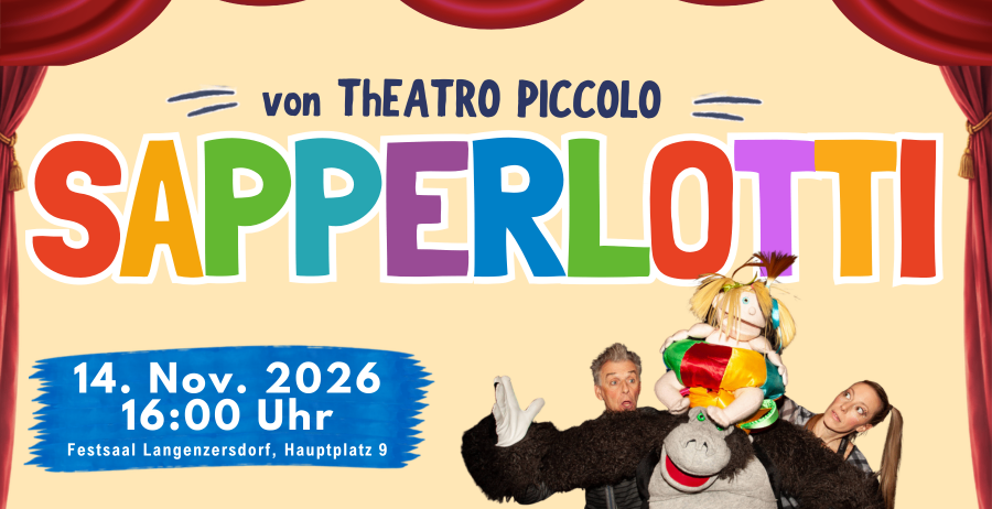Plakat für Sapperlotto-Veranstaltung von Teatro Piccolo, mit Datum 14. Nov. 2026, Zeit 16:00 Uhr und Ort Langenzennsdorf, Hauptplatz 9.