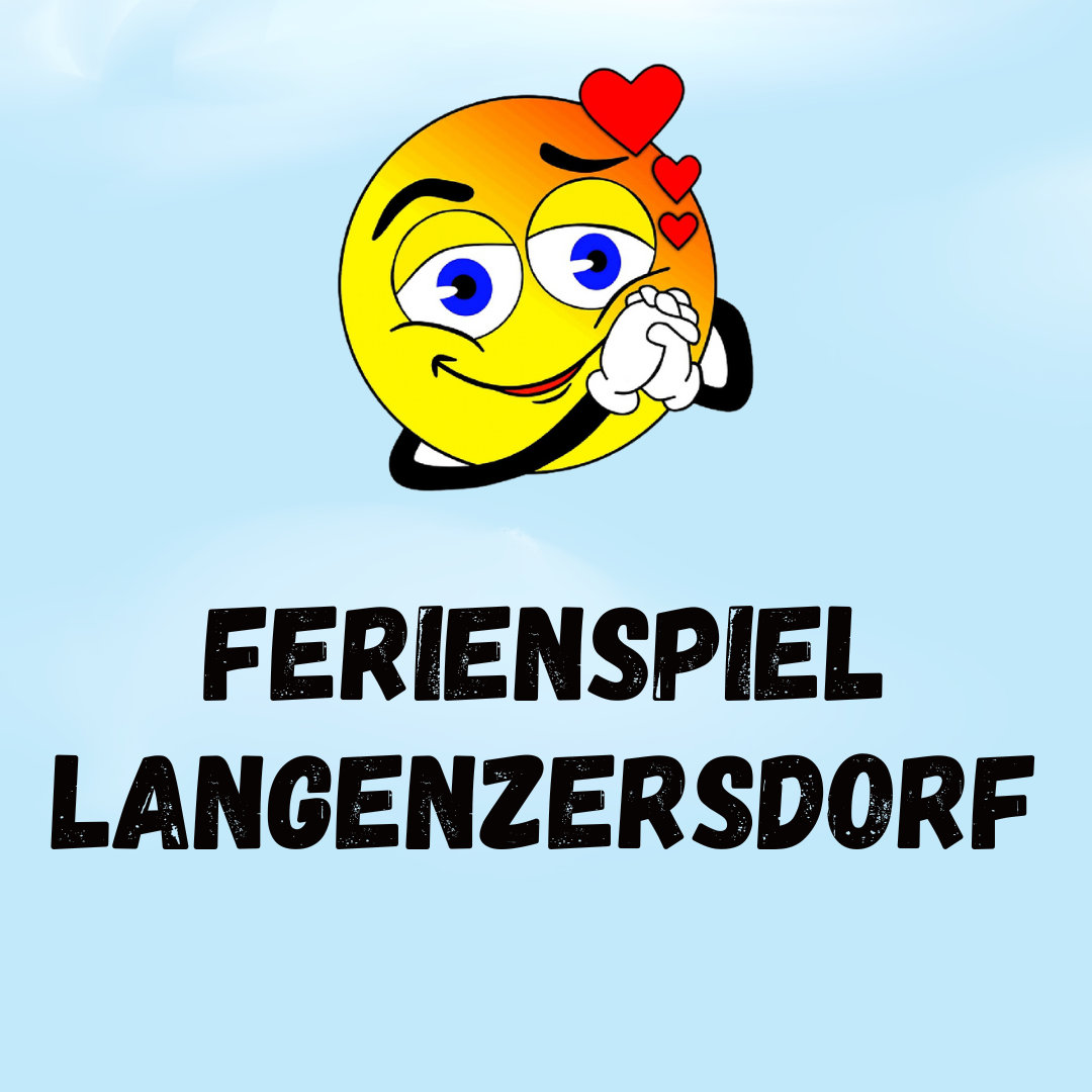 Ein lächelndes Emoji mit drei Herzen über seinem Kopf auf blauem Hintergrund. Unter dem Emoji steht der Text 'FERIENSPIEL LANGENZERSDORF'.