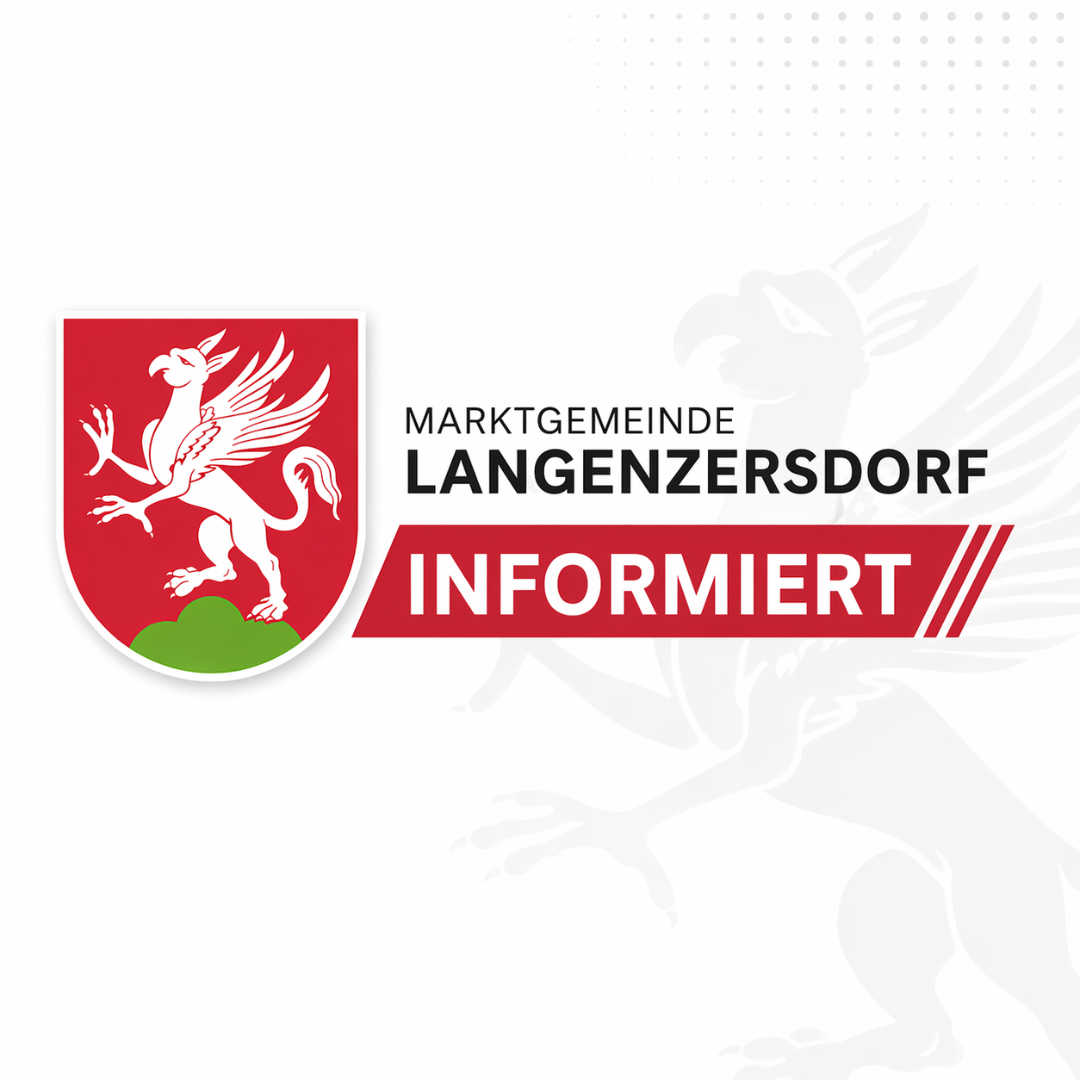 Das Logo der Marktgemeinde Langenzersdorf. Es zeigt einen weißen Greif auf einem roten Kreis mit einem grünen Hügel. Darunter steht der Text 'MARKTGEMEINDE LANGENZERSDORF INFORMIERT'.