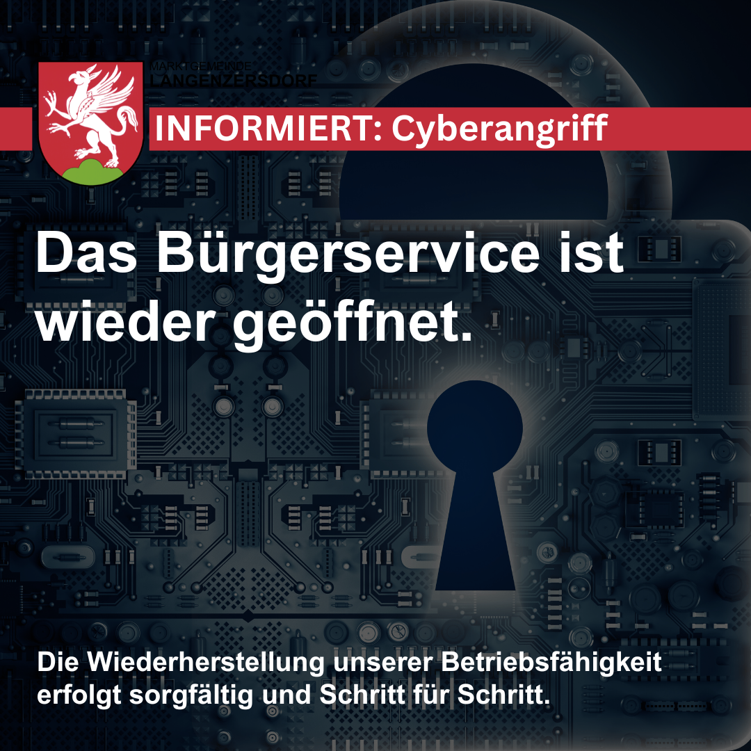 Poster with a red logo featuring a white lion on a green field. Text in blue reads 'INFORMIERT: Cyberangriff'. Below, 'Das Bürgerservice ist wieder geöffnet' is displayed. A keyhole and circuit board graphic overlay. Below, text reads 'Die Wiederherstellung unserer Betriebsfähigkeit erfolgt sorgfältig und Schritt für Schritt.'