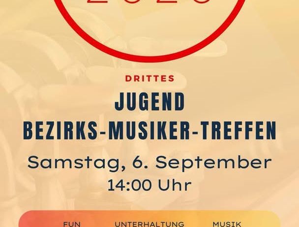 Plakat für das dritte Jugend Bezirks-Musiker-Treffen im Jahr 2025. Veranstaltung am Samstag, 6. September, Beginn 14:00 Uhr. Spaß, Unterhaltung und Musik sind versprochen. Ort: Badepark Mauthen.