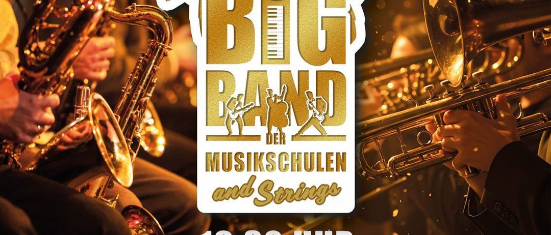 Plakat für die Big Band mit Musikschülern aus Gail, Gitsch und Lesachtal. Termine sind der 20. und 21. März 2026. Veranstaltungsorte sind Stadtsaal in Hermagor und Rathaussaal in Kötschach.