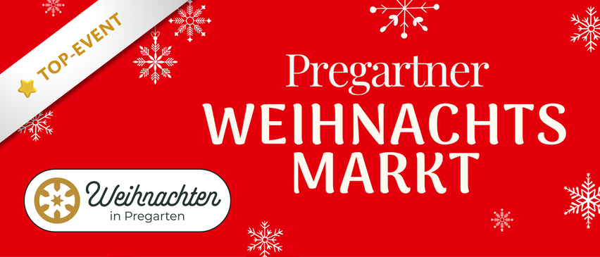 Ein festlicher roter Plakat mit weißen Schneeflocken, das 'Pregart WEIHNACH MARKten' in großen weißen Buchstaben und einen weißen Schneeflocke am unteren Rand zeigt.