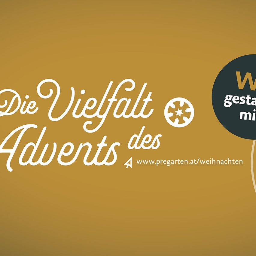 A poster with a golden background displays the words 'Die Vielfalt des Advents'. Below it, there is a star symbol and a website address 'www.pregarten.at/weihnachten'.