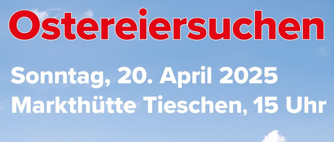 Plakat für den österreichischen Ostermarkt am 20. April 2025. Es zeigt einen Korb mit bunten Ostereiern auf einer grünen Wiese, mit blauem Himmel und Wolken. Der Text lautet: 'Österreichischer Ostersonntag, 20. April 2025, Marktplatz Tisschen, 15 Uhr. Wir freuen uns auf Ihren Besuch! Kinderfreunde-Brauerei Jasmin Weber & Team Bgm. Martin Weber.' Das Logo der Stadt Tisschen ist oben.