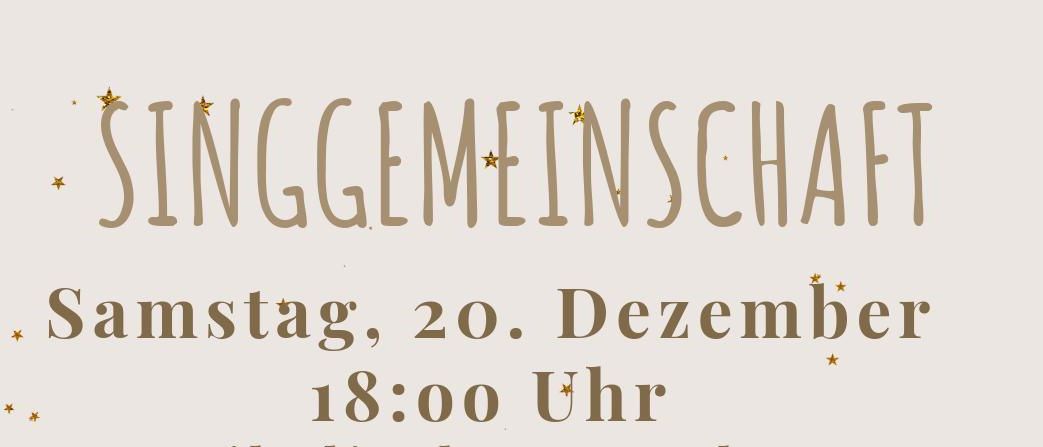 Poster für eine Gesangsgemeinschaftsveranstaltung am Samstag, 20. Dezember, um 18:00 Uhr. Musikalische Abendmesse, gefolgt von einem Adventskonzert in der Kirche. Leitung: Helmut Adam. Eintritt: Freiwillige Spende.
