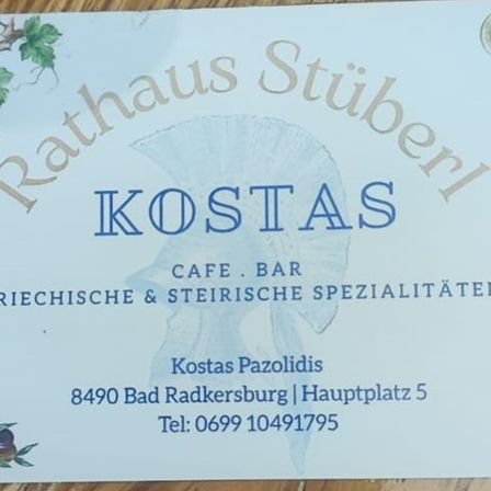 Visitenkarte für Rathaus Stüberl mit dem Namen Kostas, gelegen in Bad Radkersburg, Hauptplatz 5, mit der Telefonnummer 0699 10491795. Das Lokal serviert österreichische und steirische Spezialitäten.
