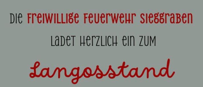 Die Freiwillige Feuerwehr Sieggraben lädt herzlich zu einem langen Abend am 20.12.2025 ab 17:00 Uhr in der Kulturhalle Sieggraben ein. Freuen Sie sich auf selbstgemachte Langos, Glühwein und Kinderpunsch. Der Reinerlös wird zum Kauf von Feuerwehrgeräten verwendet.