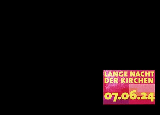 Schwarzer Hintergrund mit pinkem und gelbem Text, der 'LANGE NACHT DER KIRCHEN 07.06.24' lautet.
