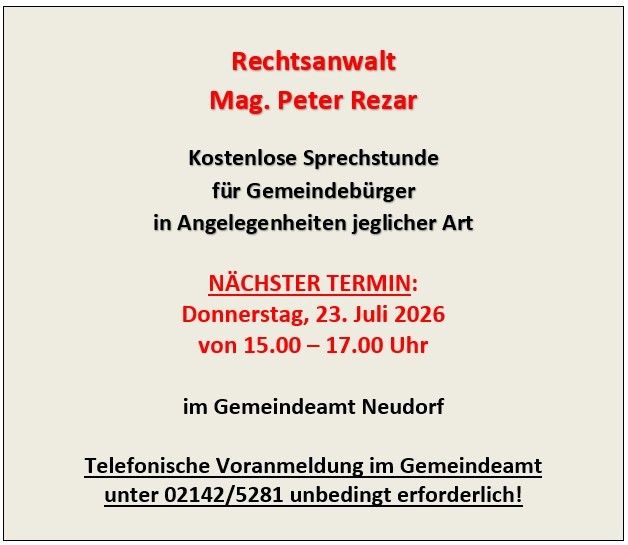 A notice about free legal advice sessions by Mag. Peter Rezar, available for community members on various legal matters. The next session is scheduled for Thursday, July 23, 2026, from 3:00 PM to 5:00 PM at the Neudorf community office. A phone appointment is mandatory.