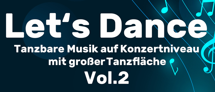 Plakat für die Let's Dance Vol. 2 Veranstaltung mit tanzenden Figuren und Musiknoten. Die Veranstaltung findet am Sonntag, 7. Dezember 2025, im Kulturzentrum Leibnitz statt. Einlass um 19:30, Beginn um 20:00. Tickets kosten 15€. QR-Code für den Online-Ticketkauf verfügbar.