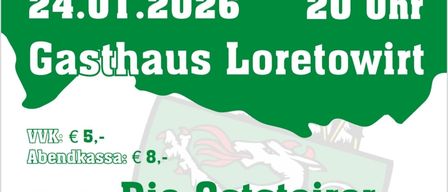 Ein Veranstaltungsplakat für 'Stierkerball' am 24.01.2026 um 20:00 im Gasthaus Loretowirt. Eintrittspreis 5 Euro, Abendkasse 8 Euro. Musik von Die Oststeierer mit Polonaise. Aktivitäten umfassen Mitternachtseinlage, Kelderdisco, Kelderbar, Glücksschafe.