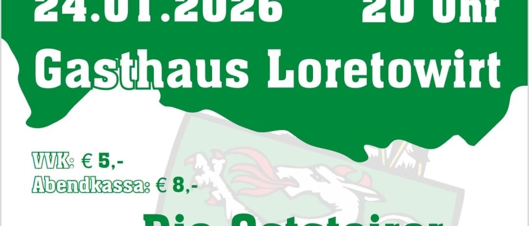 Ein Veranstaltungsplakat für 'Stierkerball' am 24.01.2026 um 20:00 im Gasthaus Loretowirt. Eintrittspreis 5 Euro, Abendkasse 8 Euro. Musik von Die Oststeierer mit Polonaise. Aktivitäten umfassen Mitternachtseinlage, Kelderdisco, Kelderbar, Glücksschafe.