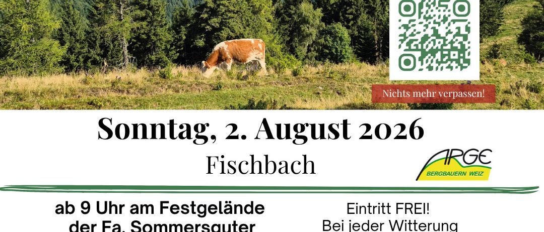Poster for the Fischbach event on August 2, 2026, featuring a cow grazing in a field with mountains in the background, and various sponsors' logos. The event includes a free entry, a holy mass, and beer tasting.