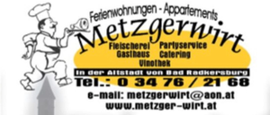 Eine Werbung für Metzgerwirt mit einem Koch, die Ferienwohnungen, eine Metzgerei, Partyservice, eine Gaststätte, Catering und einen Weinkeller anbietet. Kontaktdaten und Website sind angegeben.