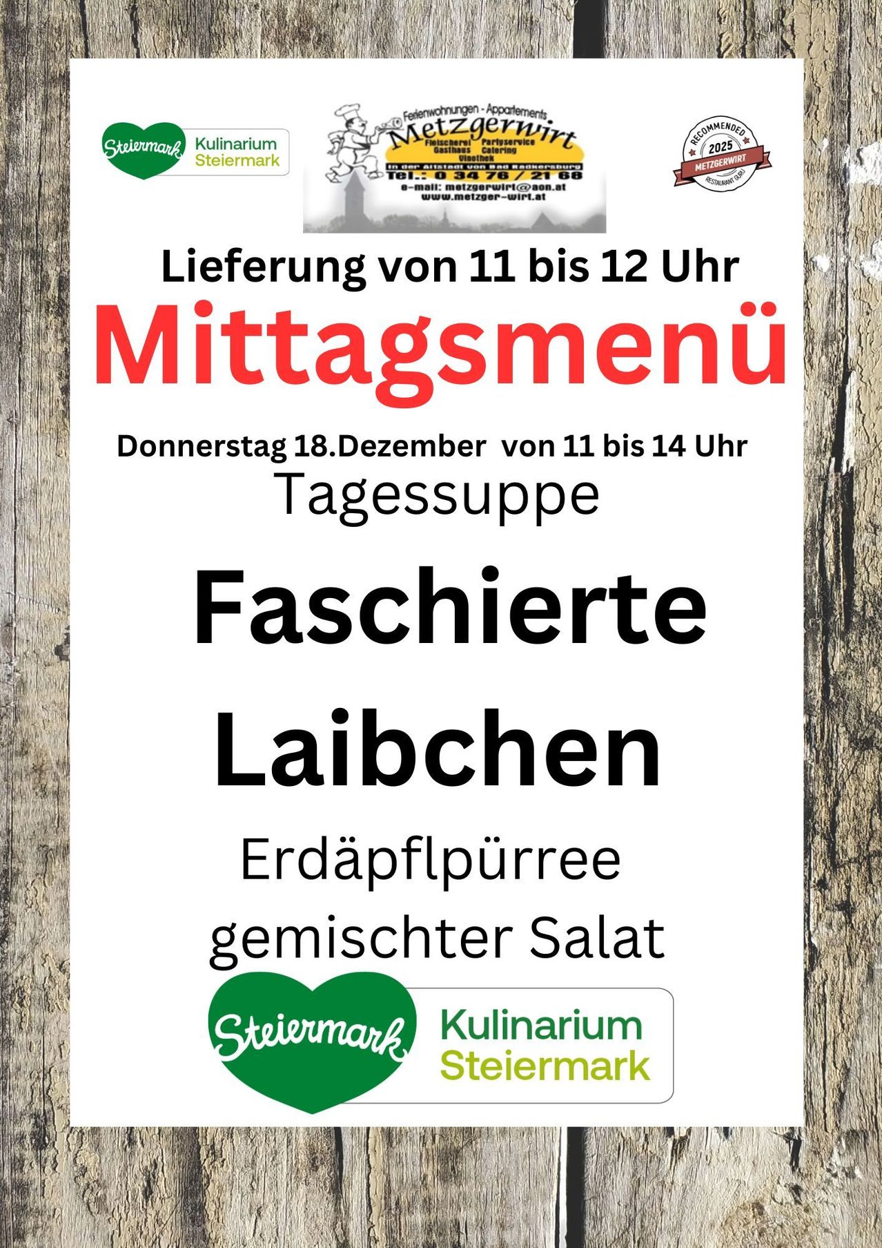 Plakat für Mittagsmenü mit Lieferung von 11 bis 12 Uhr. Donnerstag, 18. Dezember, von 11 bis 14 Uhr, mit Faschierten Laibchen, Erdäpfelpüree und gemischtem Salat.