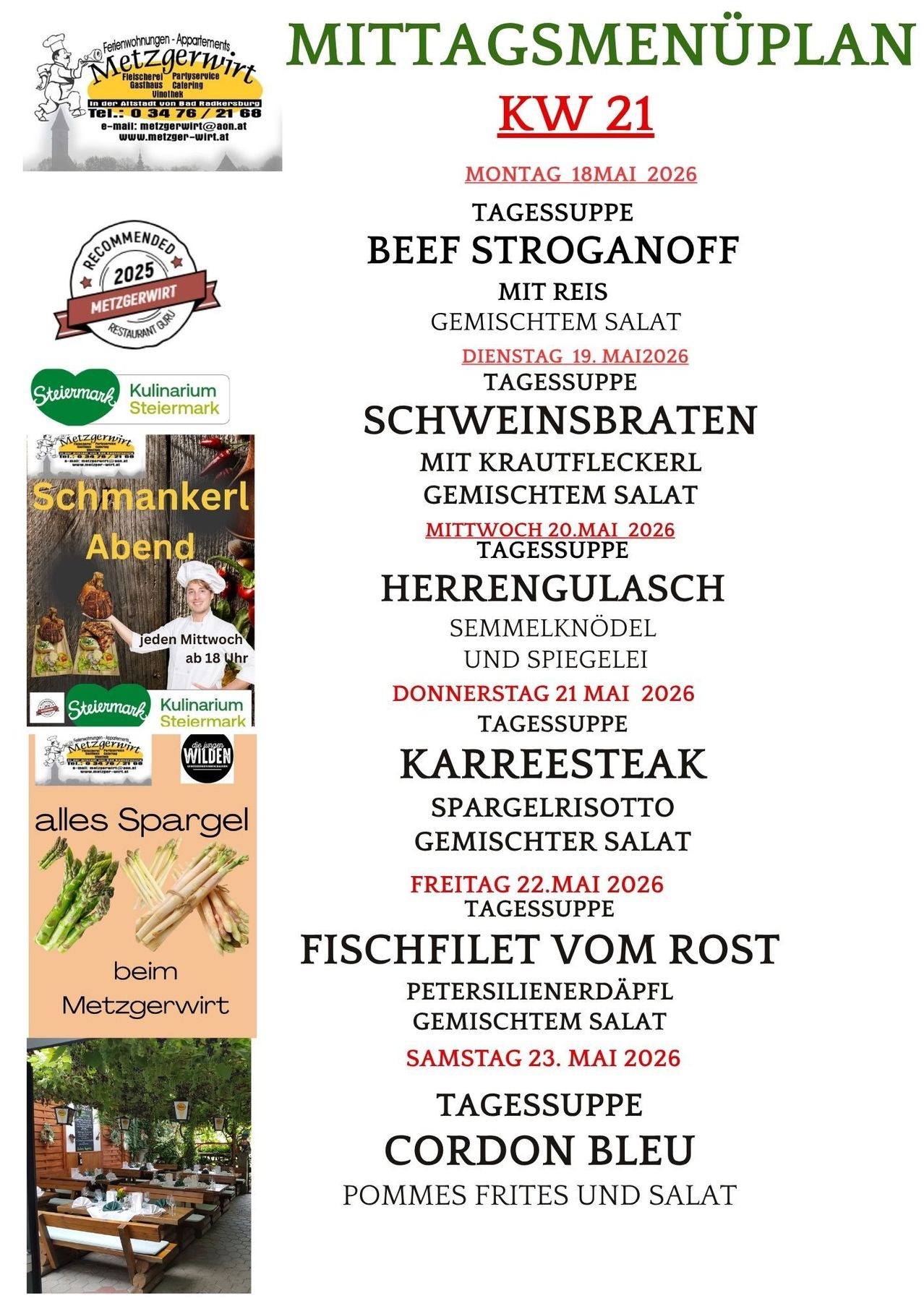 Weekly menu from May 19 to 23, 2026, at Metzgerwirt. Beef Stroganoff with rice and mixed salad. Schweinbraten with herb dressing and mixed salad. Herring Gulasch with semolina and capers. Karreesteak with asparagus risotto and mixed salad. Fish fillet on the grill with parsley dumplings and mixed salad.