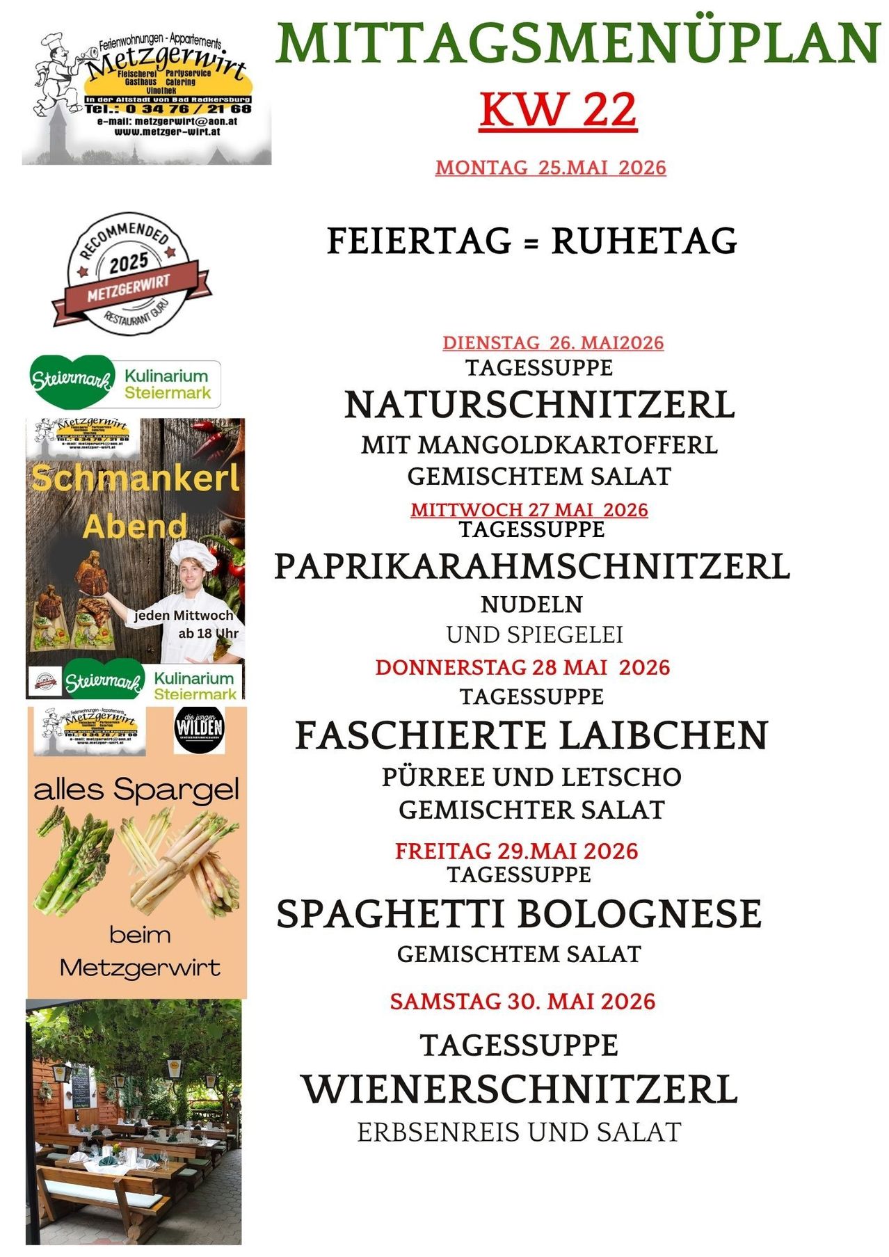 Ein Plakat mit dem Menü von Metzgerwirt, das tägliche Spezialitäten ab Mai 2026 zeigt. Das Menü umfasst Gerichte wie Naturschnitzel, Paprikarahmschnitzel und mehr. Jedes Gericht wird mit einem gemischten Salat serviert. Das Plakat hebt auch die Anerkennung des Restaurants als empfohlener Metzgerwirt hervor.