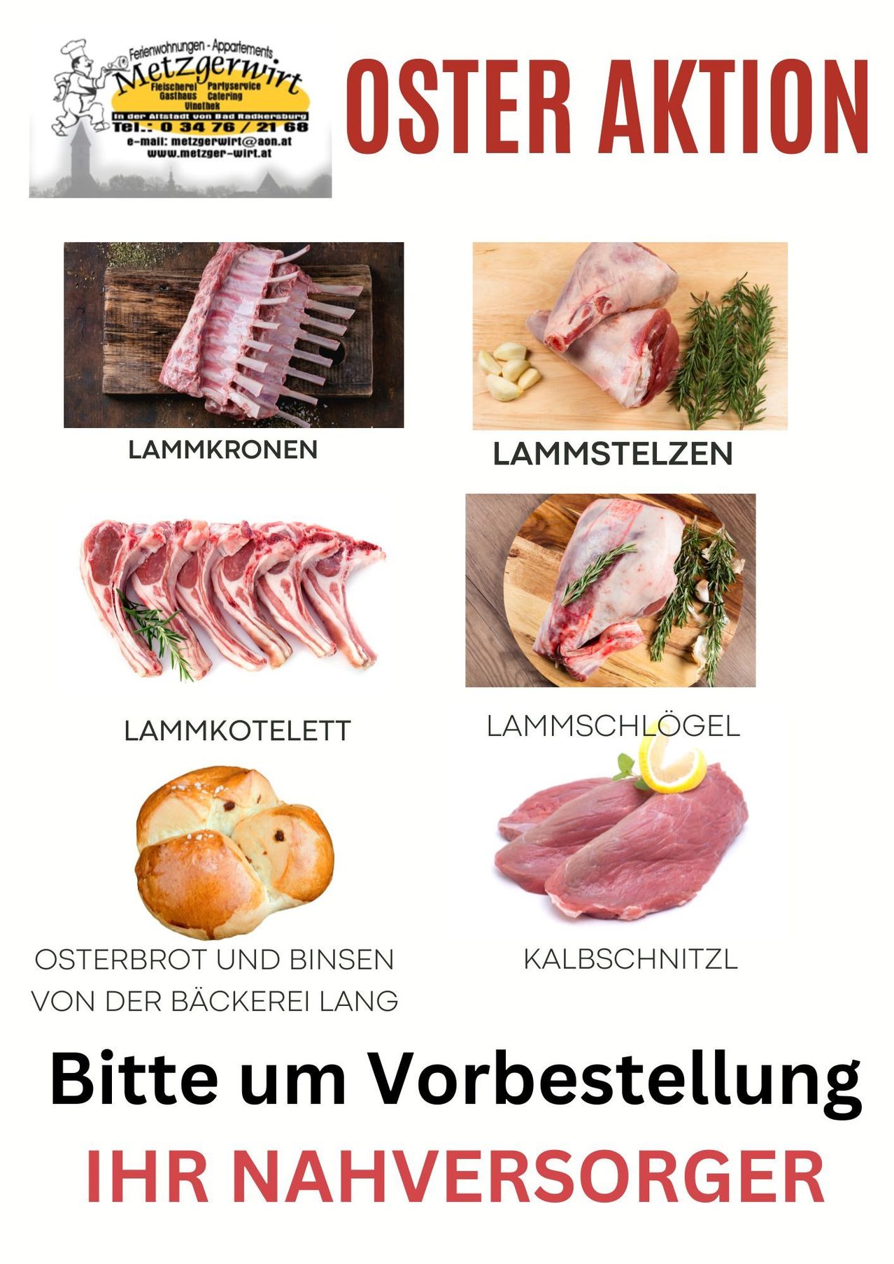 Bilder verschiedener Fleischstücke, darunter Lammkronen, Lammkeulen, Lammkoteletts, Lammschlegel, Kalbsschnitzel. Es gibt auch ein Bild von Osterbrot und Bohnen von der Bäckerei. Eine Bitte um Vorbestellung.