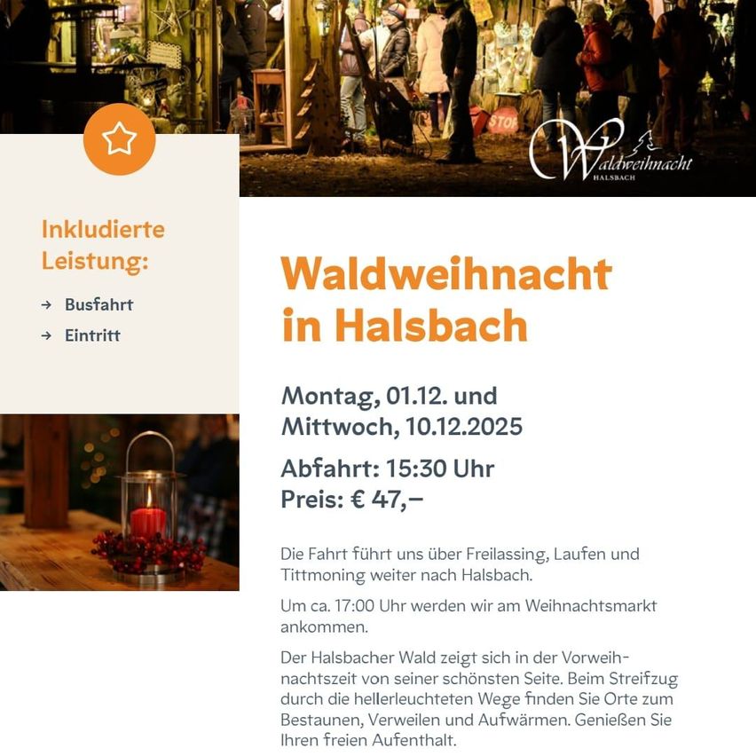 Eine Anzeige für Waldweihnacht in Halsbach. Sie enthält Informationen zu Reise, Eintritt und Preisen sowie eine Beschreibung der malerischen Route und Aktivitäten der Veranstaltung.