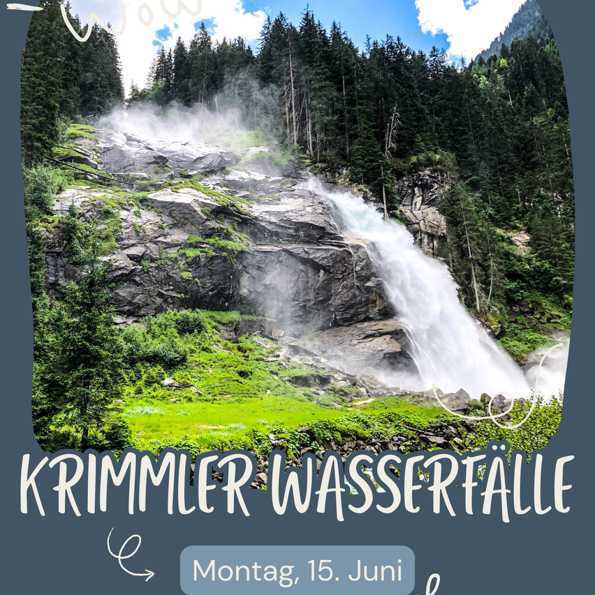 Ein majestätischer Wasserfall stürzt an einem felsigen Abhang hinunter, umgeben von üppigem grünem Baumbestand. Im Bild steht 'Krimmler Wasserfälle' und 'Montag, 15. Juni'.