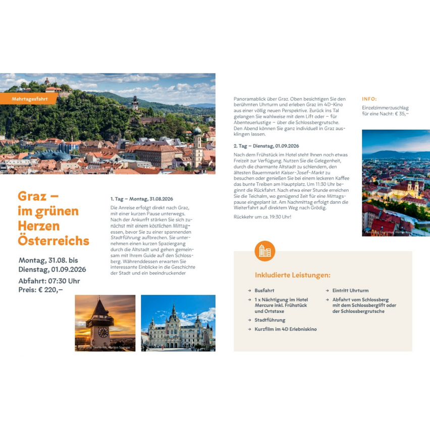Ein Panoramablick über Graz. Die Reise beginnt mit einem 40-minütigen Fahren vom Stadtzentrum aus, mit einer malerischen Fahrt durch das Tal von Graz. Graz, mit seiner Burg und mittelalterlichen Altstadt, wartet auf Ihre Erkundung. Rückkehr gegen 17:30 Uhr.