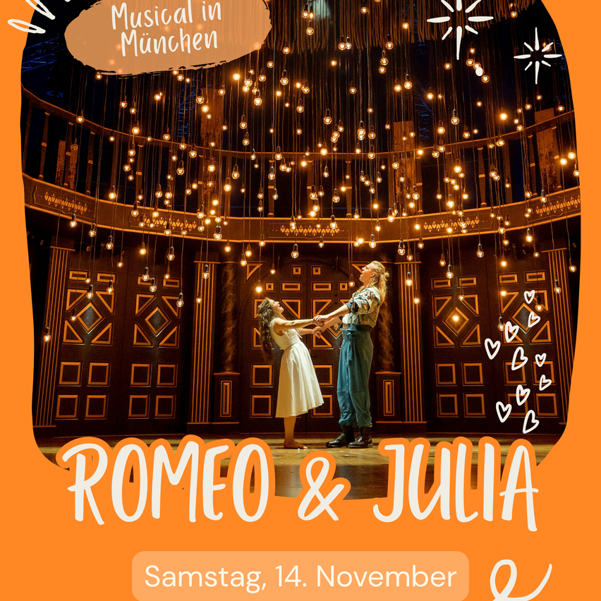 A poster for a musical performance in Munich, featuring two dancers on stage with a backdrop of hanging lights and hearts. The title reads 'Romeo & Julia' with the date 'Saturday, 14. November'.