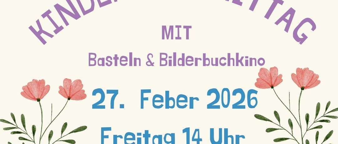 Ein Plakat für das Kinder Nachmittag-Event mit Basteln und Bilderbuchkino am 27. Februar 2026 um 14 Uhr in der Stadtbibliothek Oberpullendorf. Anmeldung erforderlich.